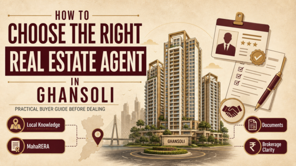 How to Choose the Right Real Estate Agent in Ghansoli is visible in this image.