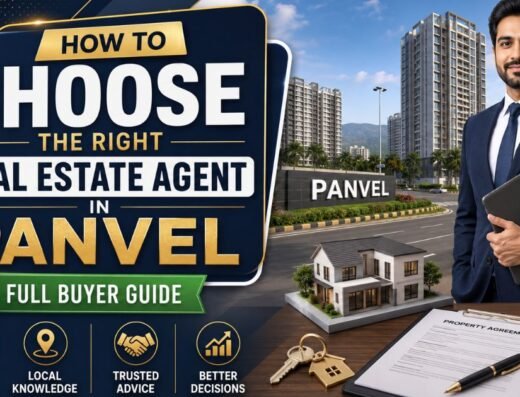How to Choose the Right Real Estate Agent in Panvel Full Buyer Guide