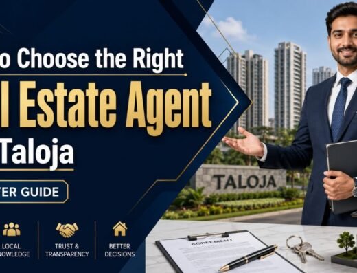How to Choose the Right Real Estate Agent in Taloja