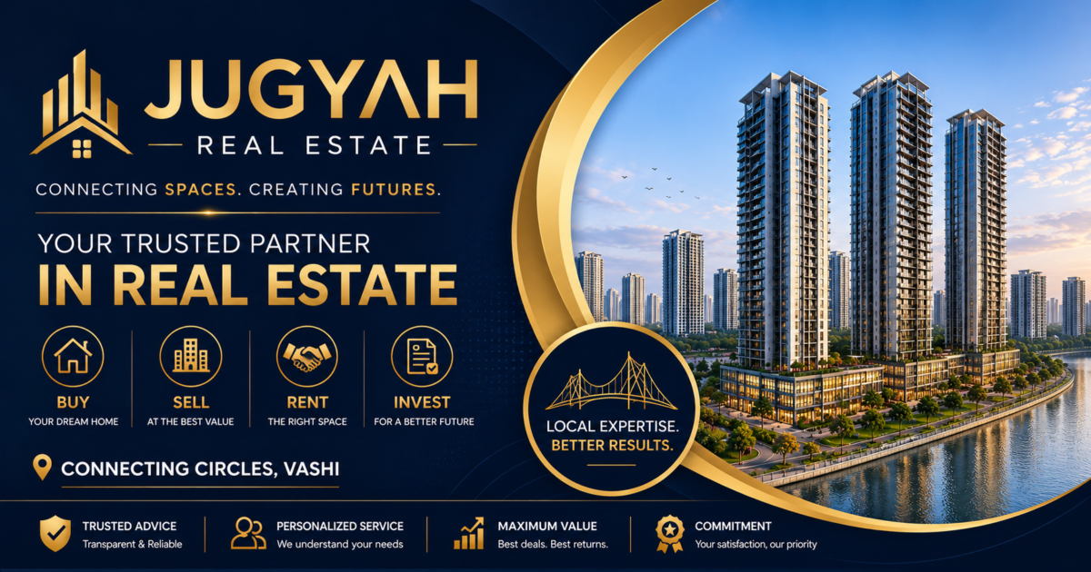 Jugyah Real Estate Vashi