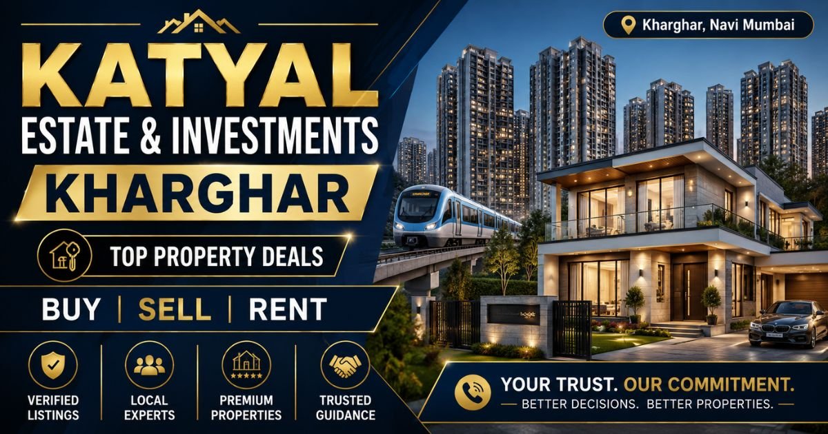 Katyal Estate & Investments Kharghar