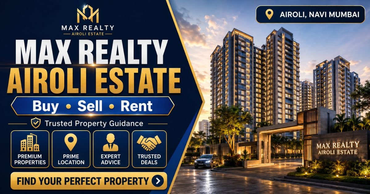 Max Realty Airoli