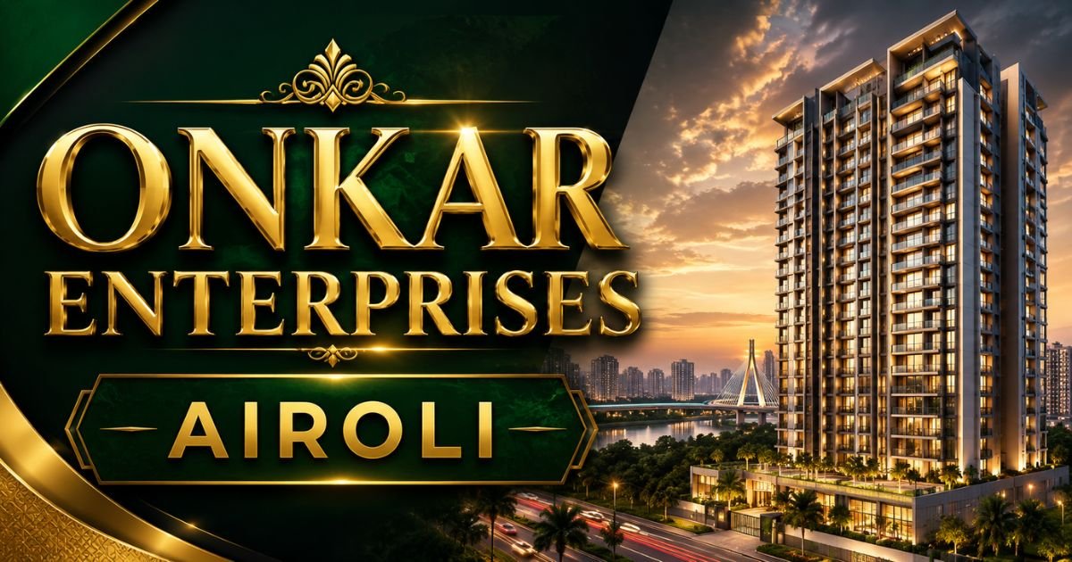 Onkar Enterprises Airoli