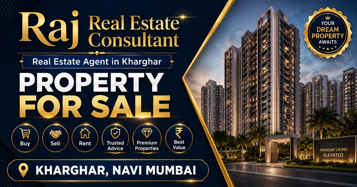 Raj Real Estate Consultant Kharghar