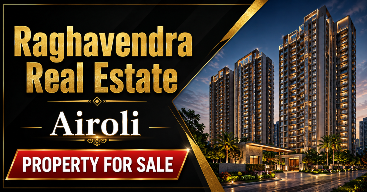 Raghavendra Real Estate Airoli
