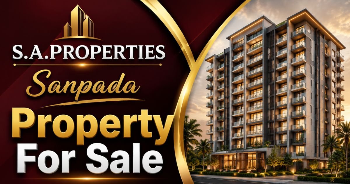 S.A.Properties Sanpada