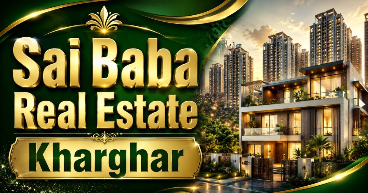 Sai Baba Real Estate Kharghar