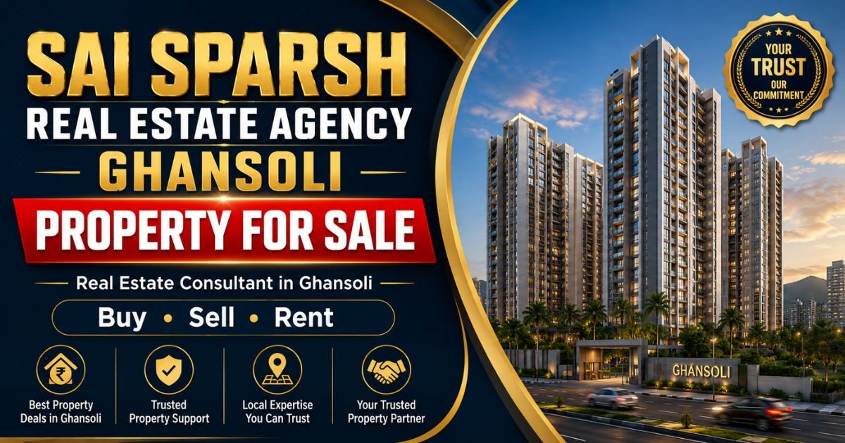Sai Sparsh Real Estate Agency Ghansoli