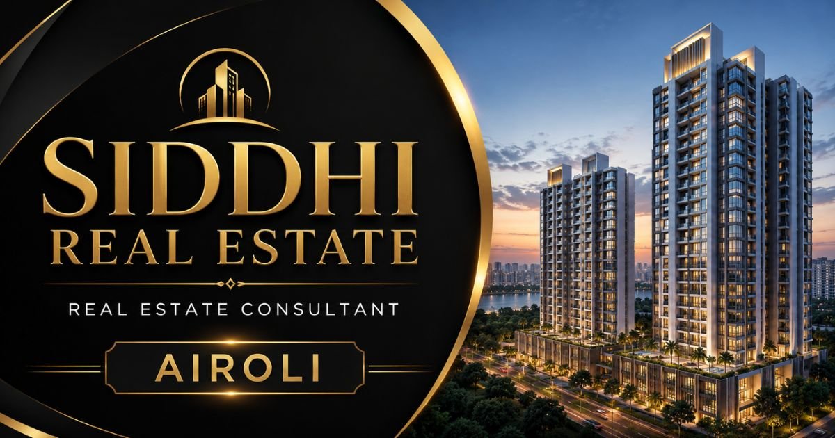 Siddhi Real Estate Airoli