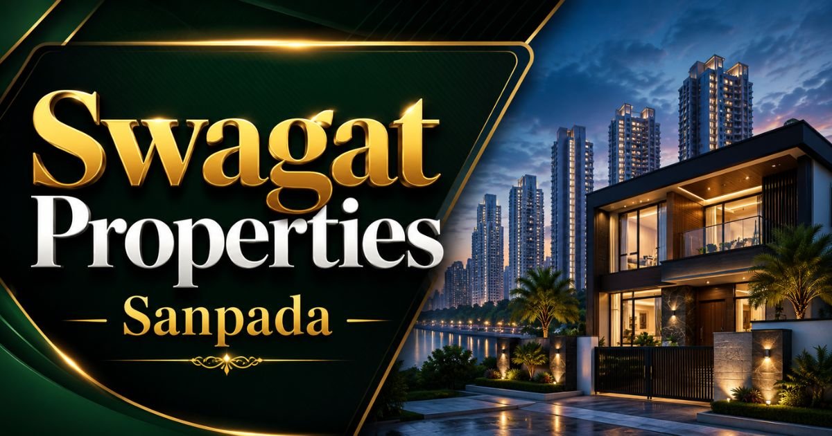 Swagat Properties Sanpada
