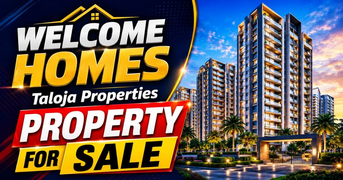 Welcome Homes Taloja Properties
