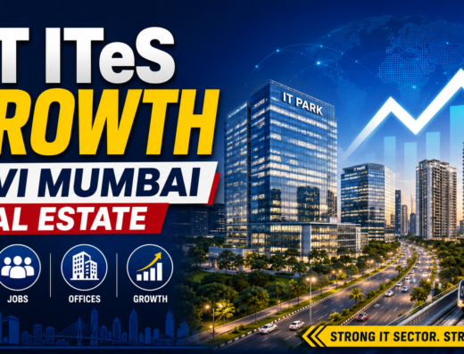 IT ITeS growth Navi Mumbai real estate