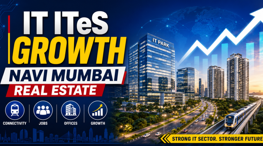 IT ITeS Growth and Navi Mumbai Real Estate: What Buyers Must Check Before Investing