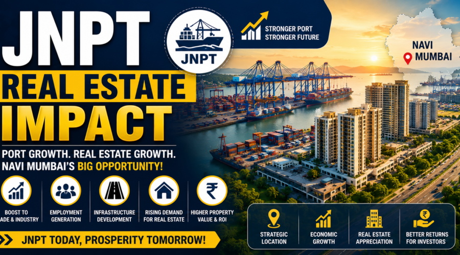 JNPT Real Estate Impact on Navi Mumbai: Areas, Risks & Buyer Checklist