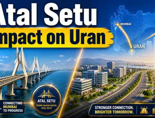 Know how Atal Setu is influencing Uran’s property market through better Mumbai connectivity, JNPT-side growth and long-term real estate demand.