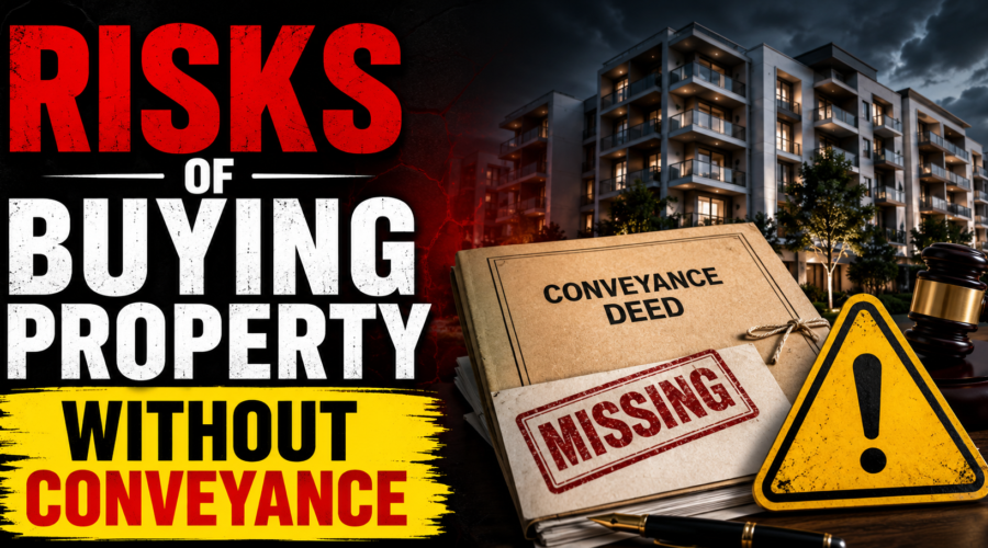 Risks of Buying Property Without Conveyance in Navi Mumbai